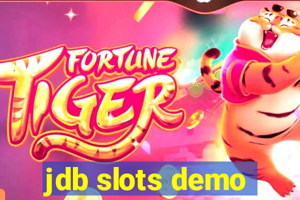 jdb slots demo